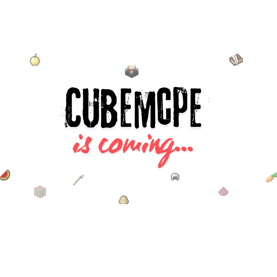 CubeMCPE Haber - CUBEMCPE İS cOMİNG...